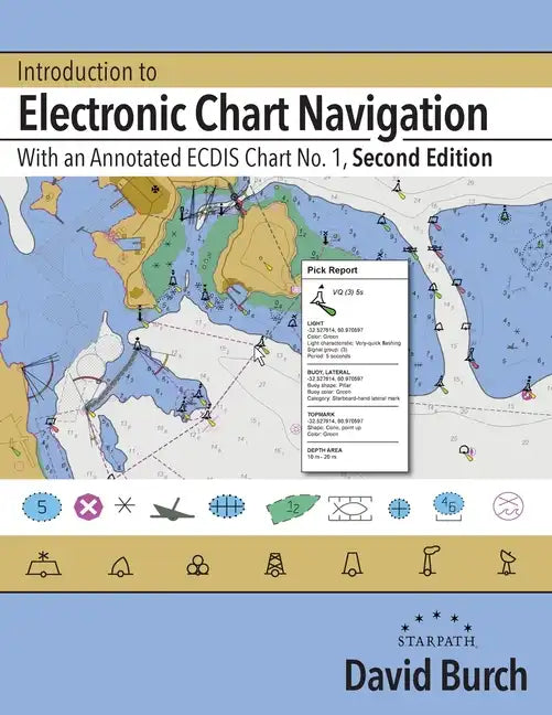 Introduction to Electronic Chart Navigation: With an Annotated ECDIS Chart No. 1 - Paperback